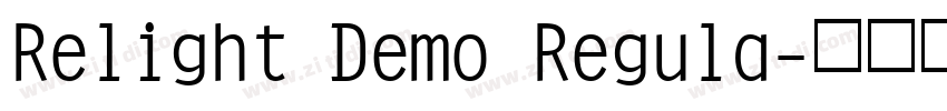 Relight Demo Regula字体转换